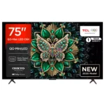 TCL 75" 75C6K Premium QD-Mini LED 4k Google Tv